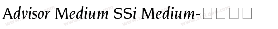 Advisor Medium SSi Medium字体转换